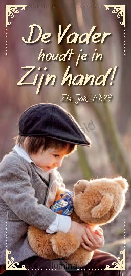 De Vader houdt je in Zijn hand!