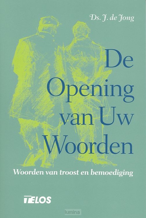 Opening van Uw woorden