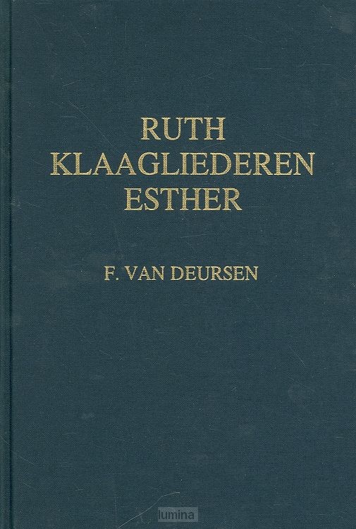 Voorzeide leer ruth klaagliederen esther