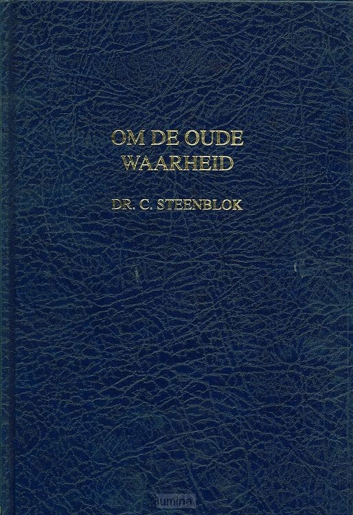 Om de oude waarheid