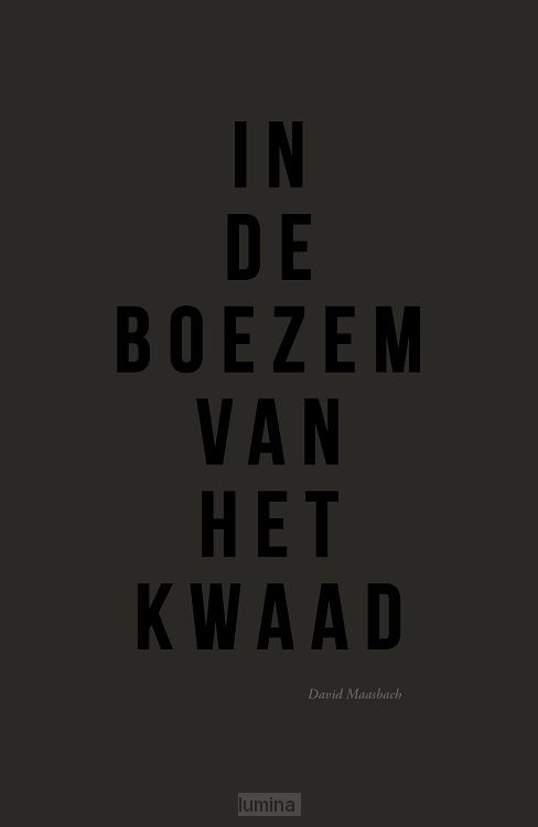 In de boezem van het kwaad