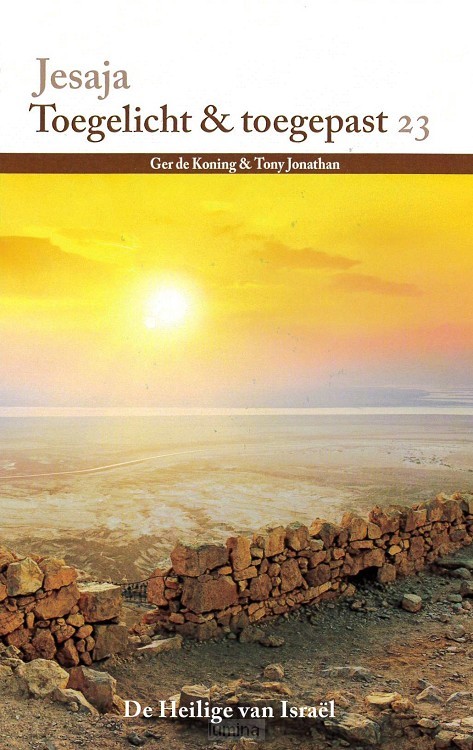 Jesaja toegelicht en toegepast 23
