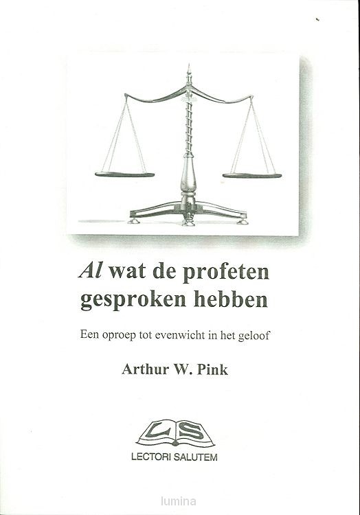 Al wat de profeten gesproken hebben