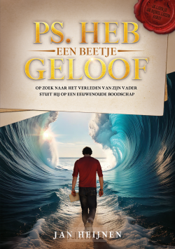 Heb een beetje geloof