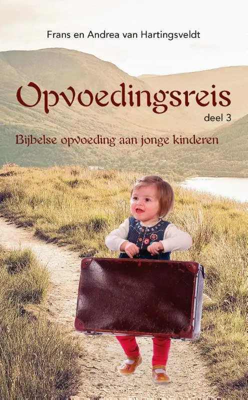 Opvoedingsreis 3