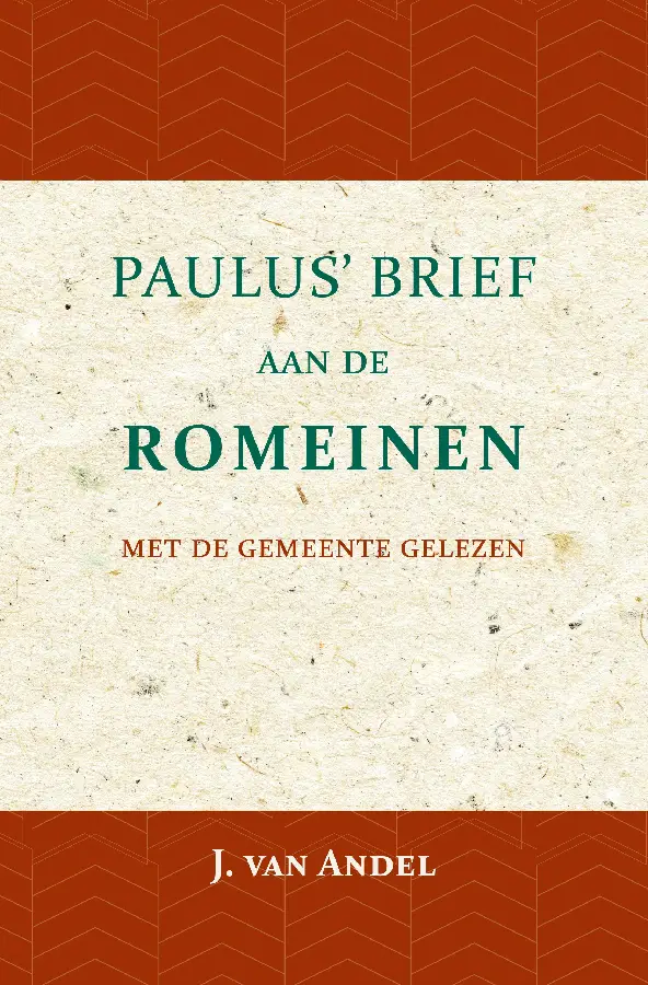 Paulus'' Brief aan de Romeinen