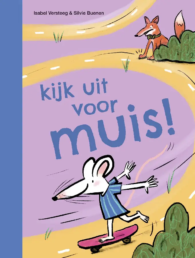 Kijk uit voor muis!