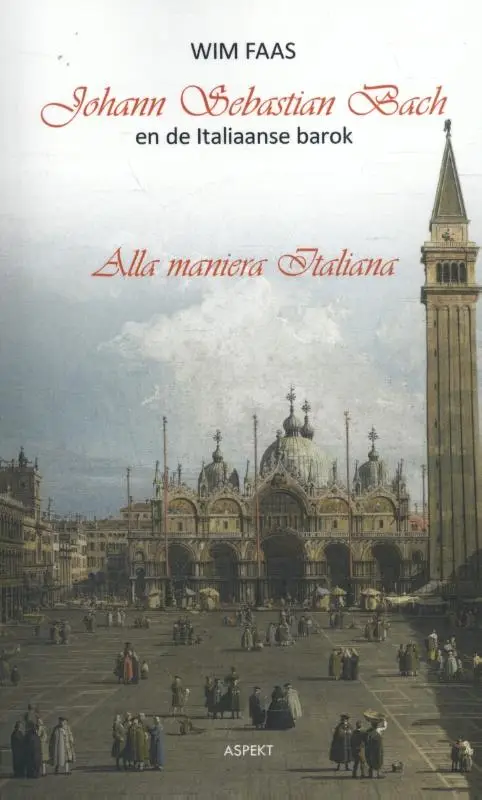 Johann Sebastian Bach en de Italiaanse b