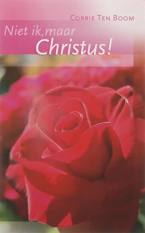 Niet ik maar Christus