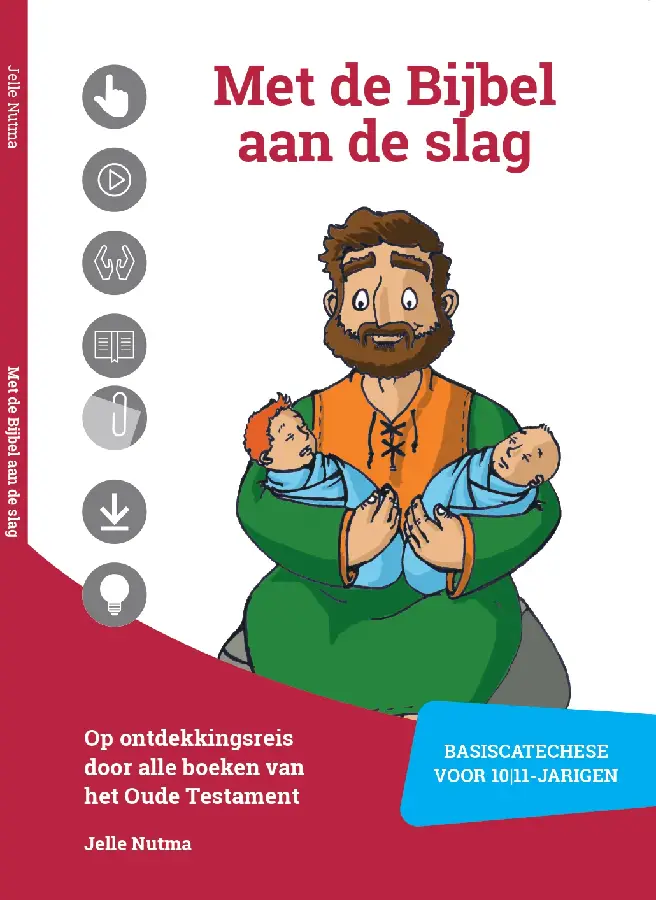 Met de Bijbel aan de slag OT