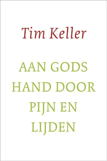 Aan Gods hand door pijn en lijden