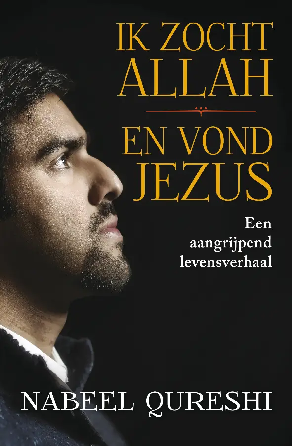 Ik zocht allah en vond Jezus
