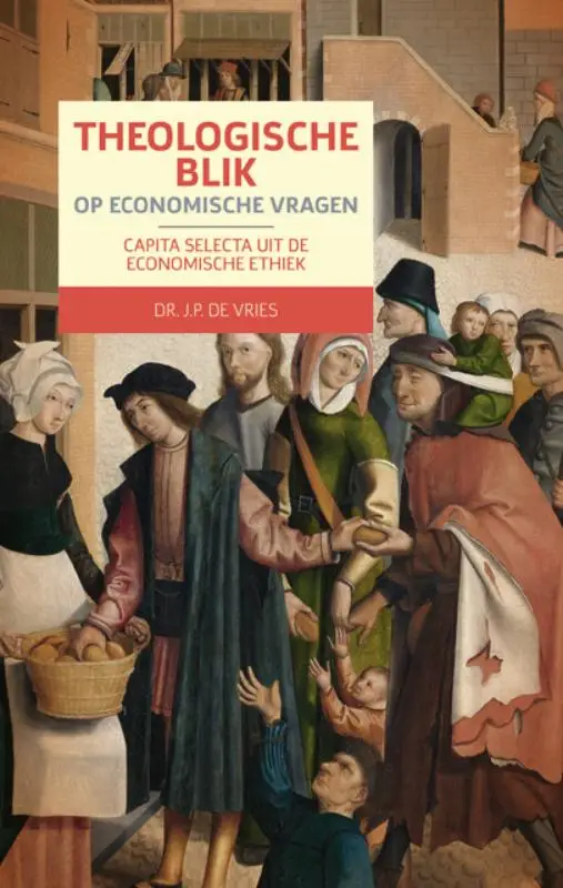 Theologische blik op economische vragen