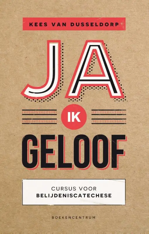 Ja ik geloof